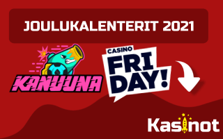 Casinofriday ja Kanuuna joulukalenterit 2021