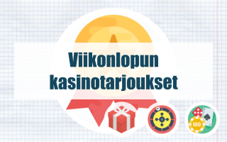 Viikonlopun kasinotarjoukset